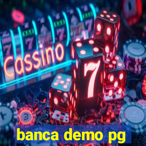 banca demo pg